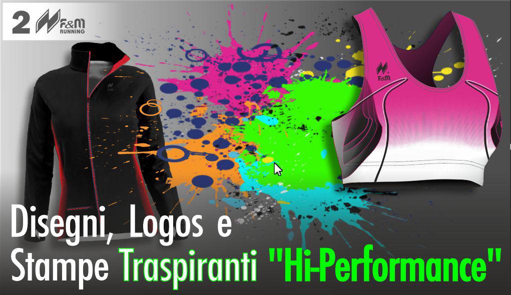 Disegni, Logos e Stampe Traspiranti Hi-Performance